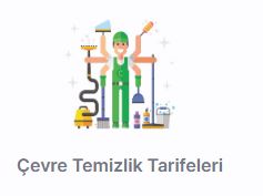Çevre Temizlik Tarifeleri Çevre Temizlik Tarifeleri