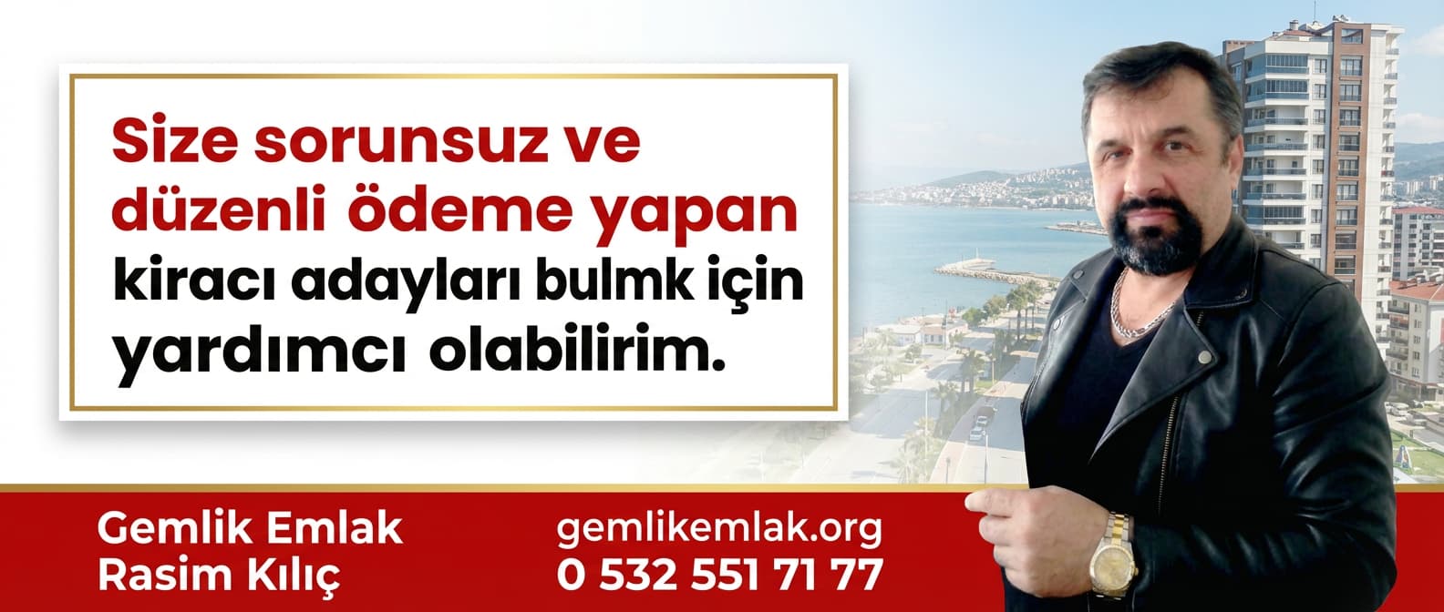 Gemlikte Sağlam Kiracı Bulmanın En Doğru Yolu