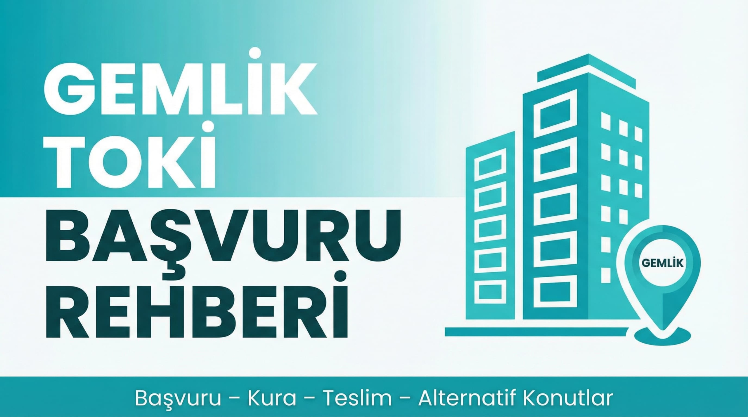 Gemlik TOKİ Başvuru Rehberi Gemlik TOKİ Başvuru Rehberi